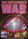 Book cover of The Intelligence War by KENNEDY, Colonel William V.